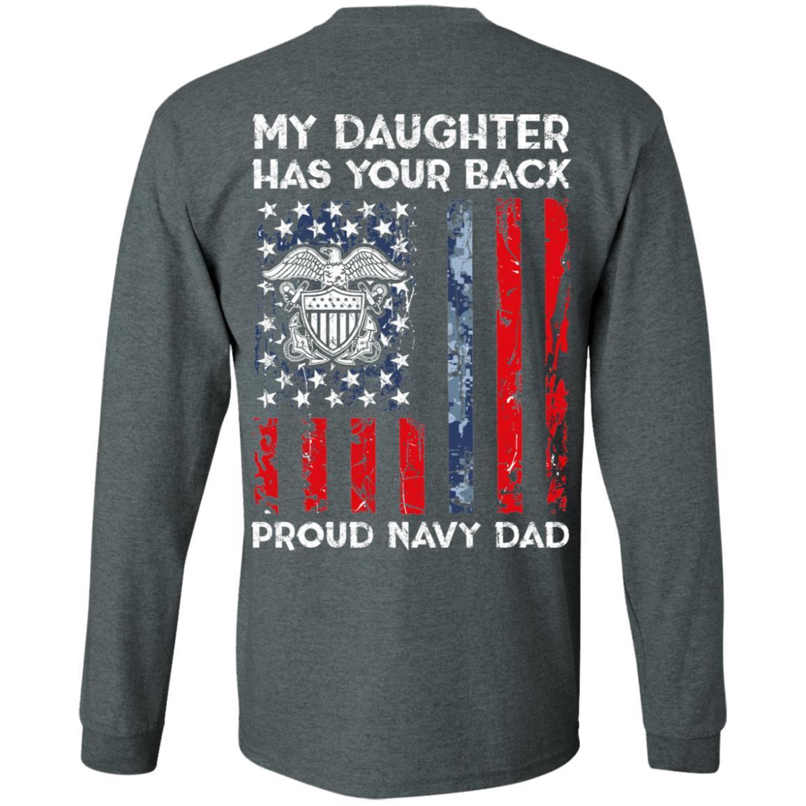 My Daughter Has Your Back - Proud Navy Dad Men T Shirt On Back-TShirt-Navy-Veterans Nation