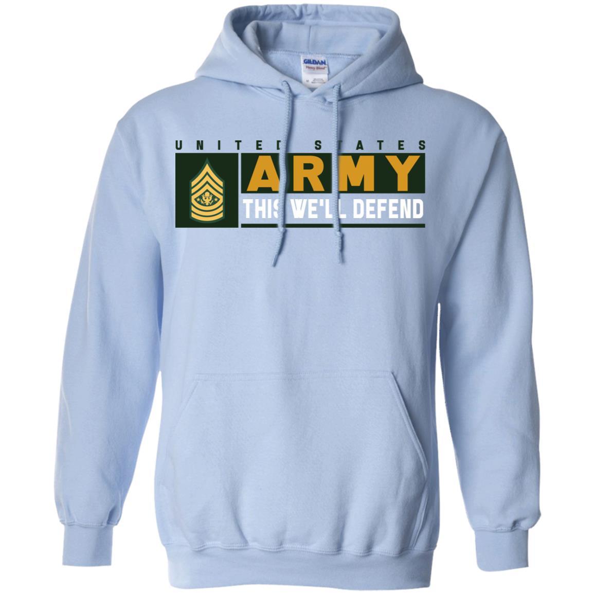 US Army E-9 SMA This We Will Defend Long Sleeve - Pullover Hoodie-TShirt-Army-Veterans Nation