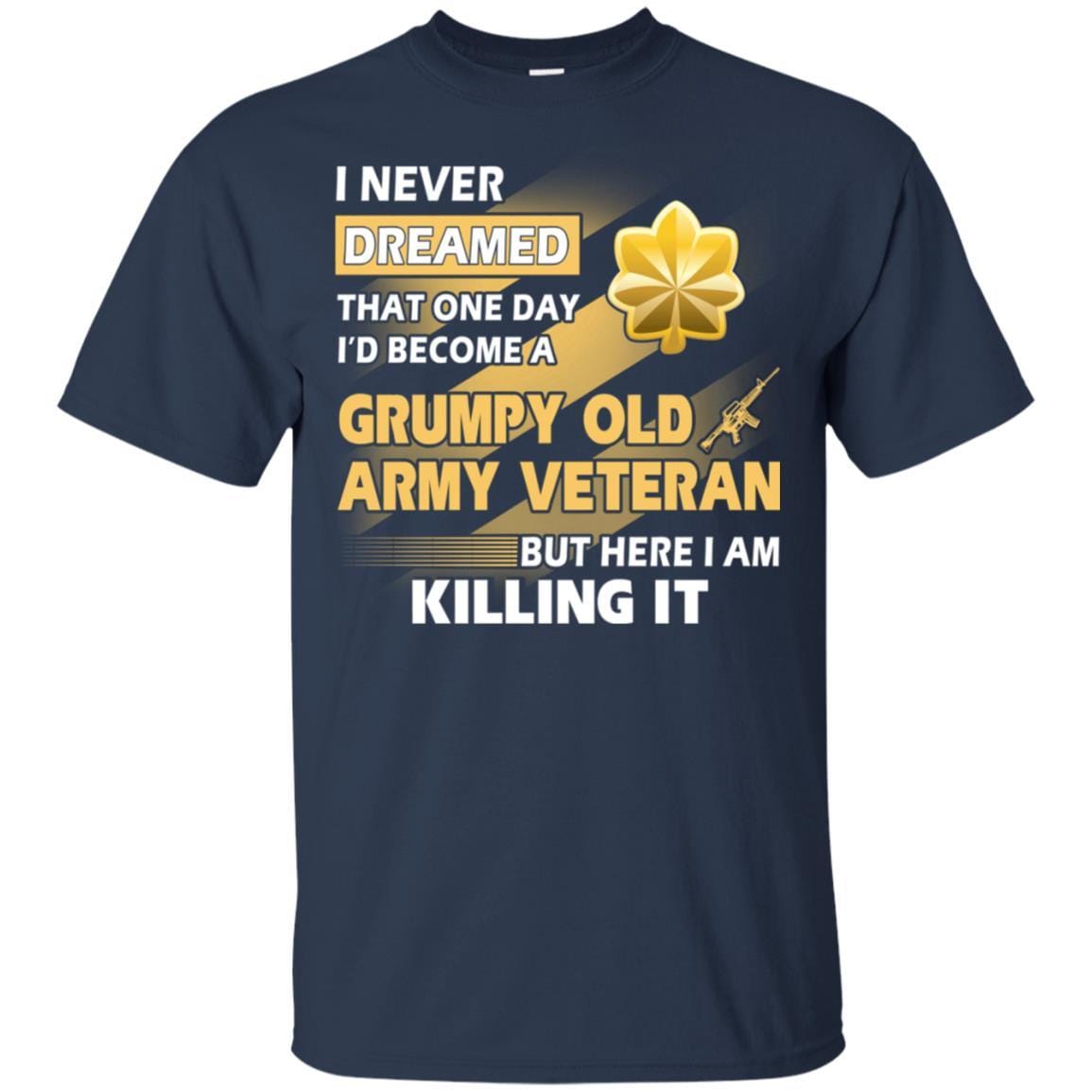 US Army T-Shirt "Grumpy Old Veteran" O-4 Major(MAJ) On Front-TShirt-Army-Veterans Nation