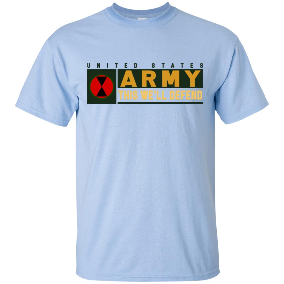 US Army 7th Infantry Division- This We'll Defend T-Shirt On Front For Men-TShirt-Army-Veterans Nation