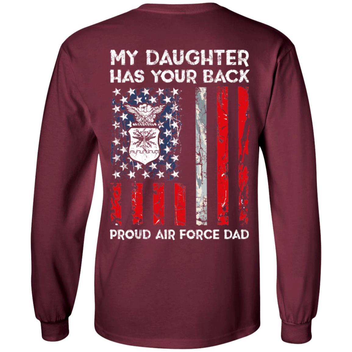 My Daughter Has Your Back - Proud Air Force Dad Men T Shirt On Back-TShirt-USAF-Veterans Nation