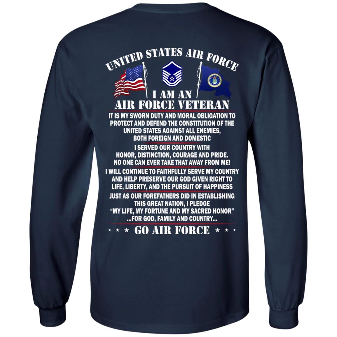 US Air Force E-7 Master Sergeant MSgt E7 Noncommissioned Officer Ranks AF Rank - Go Air Force T-Shirt On Back-TShirt-USAF-Veterans Nation
