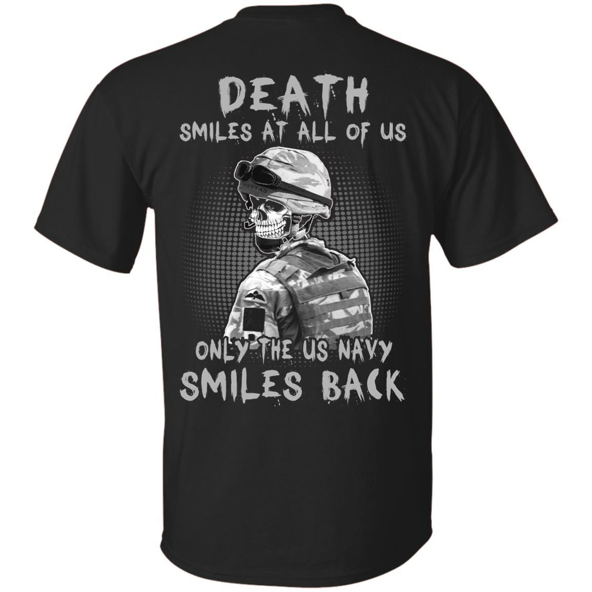 Death Smiles At All Of Us - Only The US Navy Smiles Back Men T Shirt On Back-TShirt-Navy-Veterans Nation