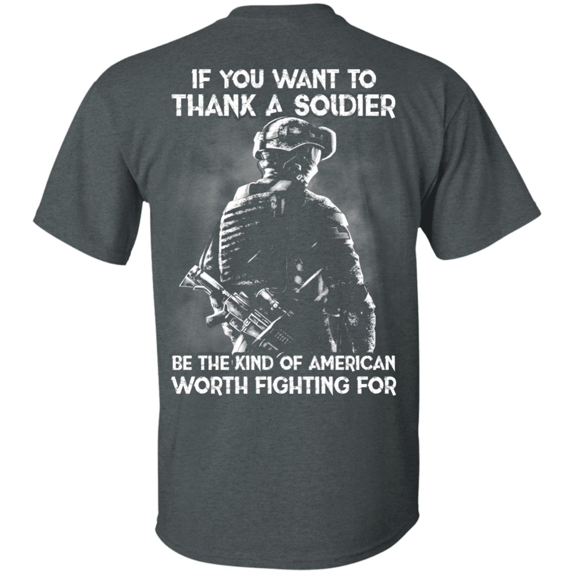 Military T-Shirt "If You Want To Thank A Soldier" - Men Back-TShirt-General-Veterans Nation