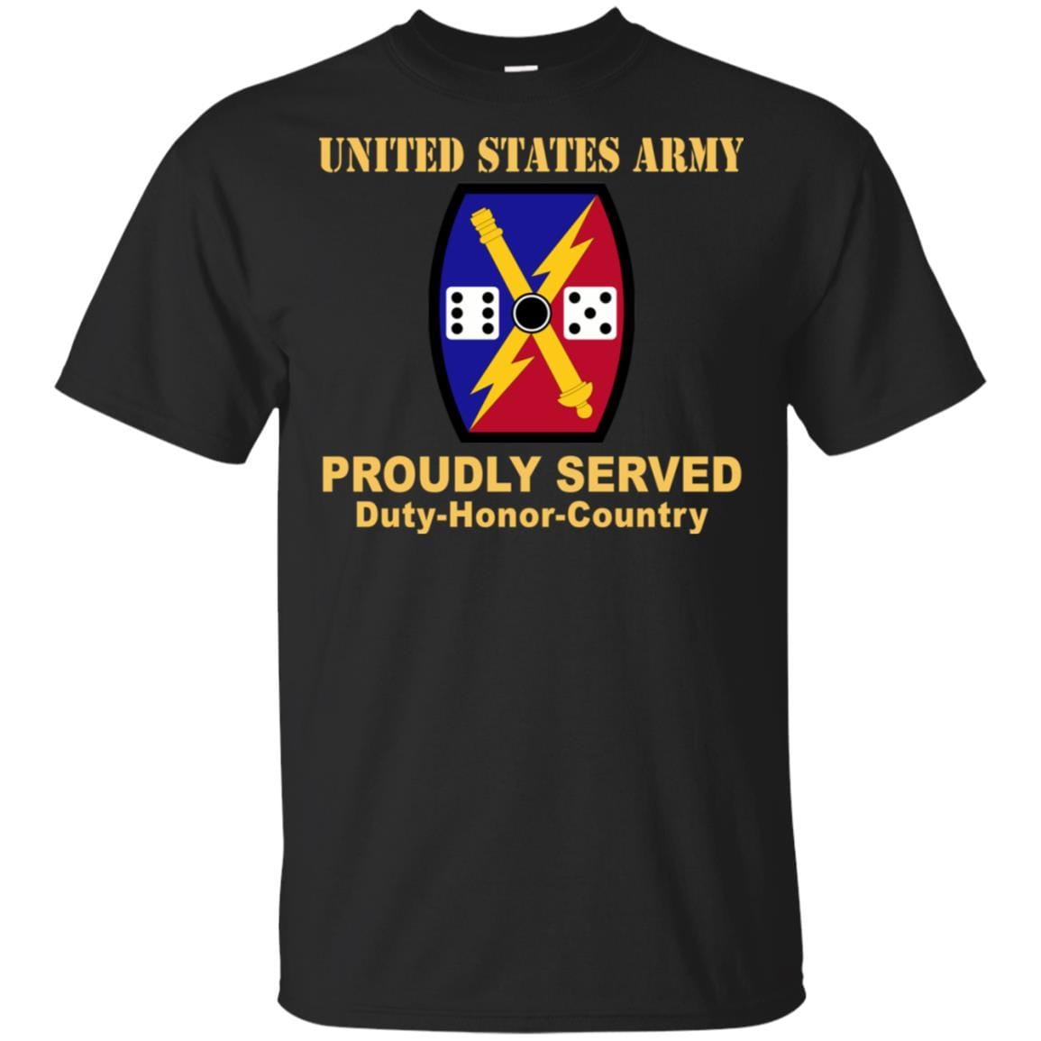 US ARMY 65 FIRES BRIGADE - Proudly Served T-Shirt On Front For Men-TShirt-Army-Veterans Nation