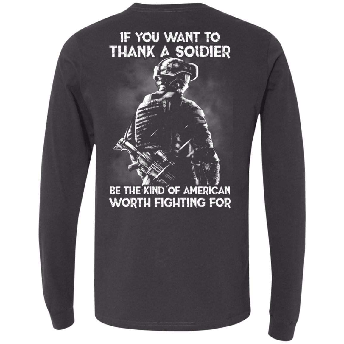 Military T-Shirt "If You Want To Thank A Soldier" - Men Back-TShirt-General-Veterans Nation