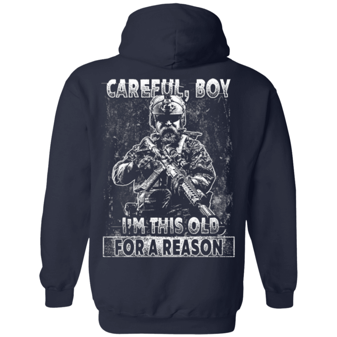 Military T-Shirt "Veteran - Careful Boy I Am This Old For A Reason"-TShirt-General-Veterans Nation