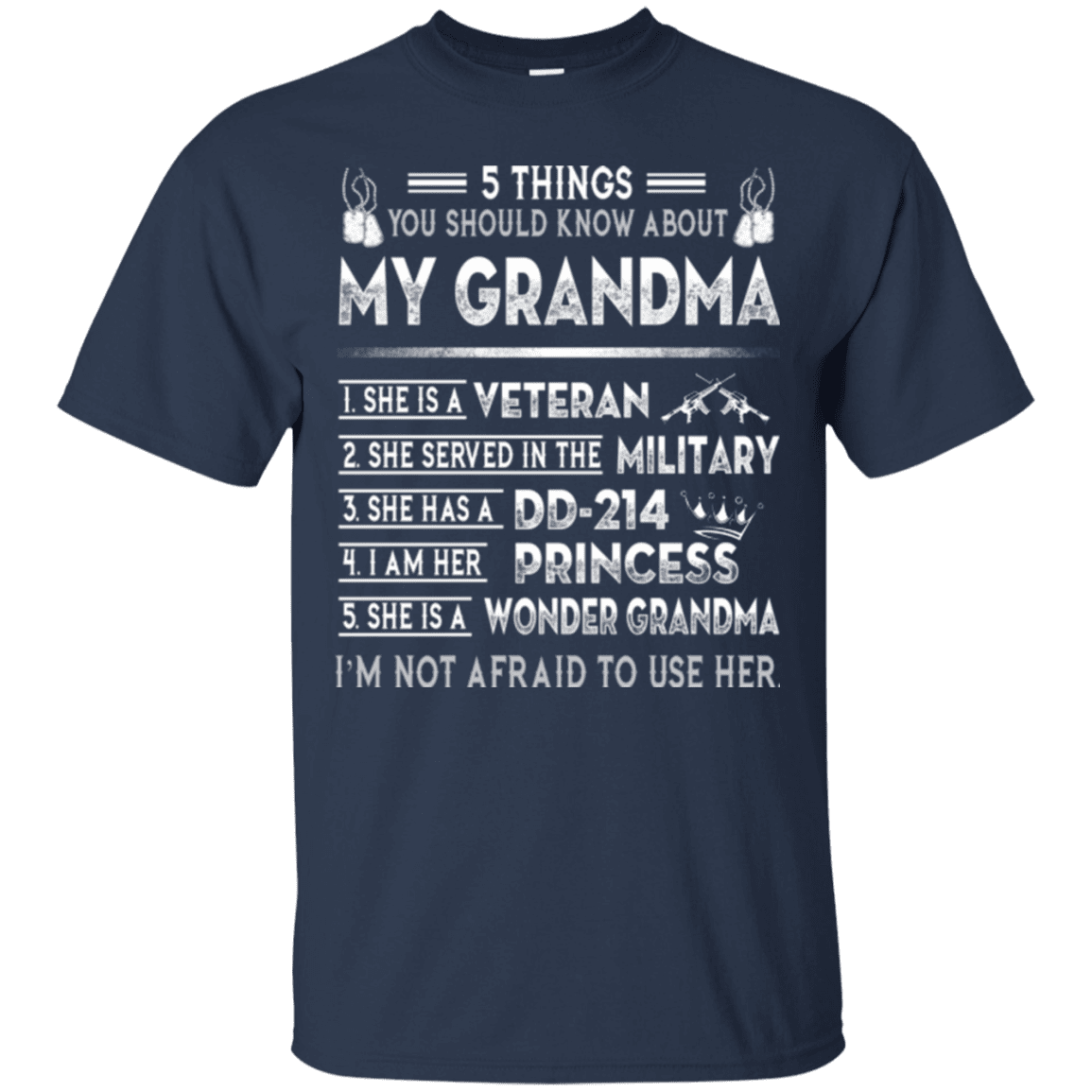 Military T-Shirt "5 Things You Should Know About My Grandma DD214"-TShirt-General-Veterans Nation