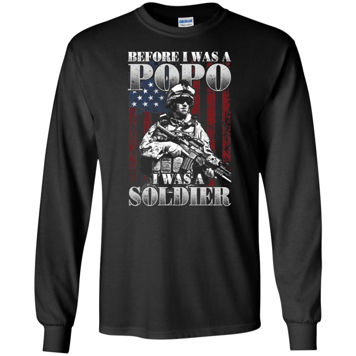 Military T-Shirt "BEFORE I WAS A POPO I WAS A SOLDIER On" Front-TShirt-General-Veterans Nation