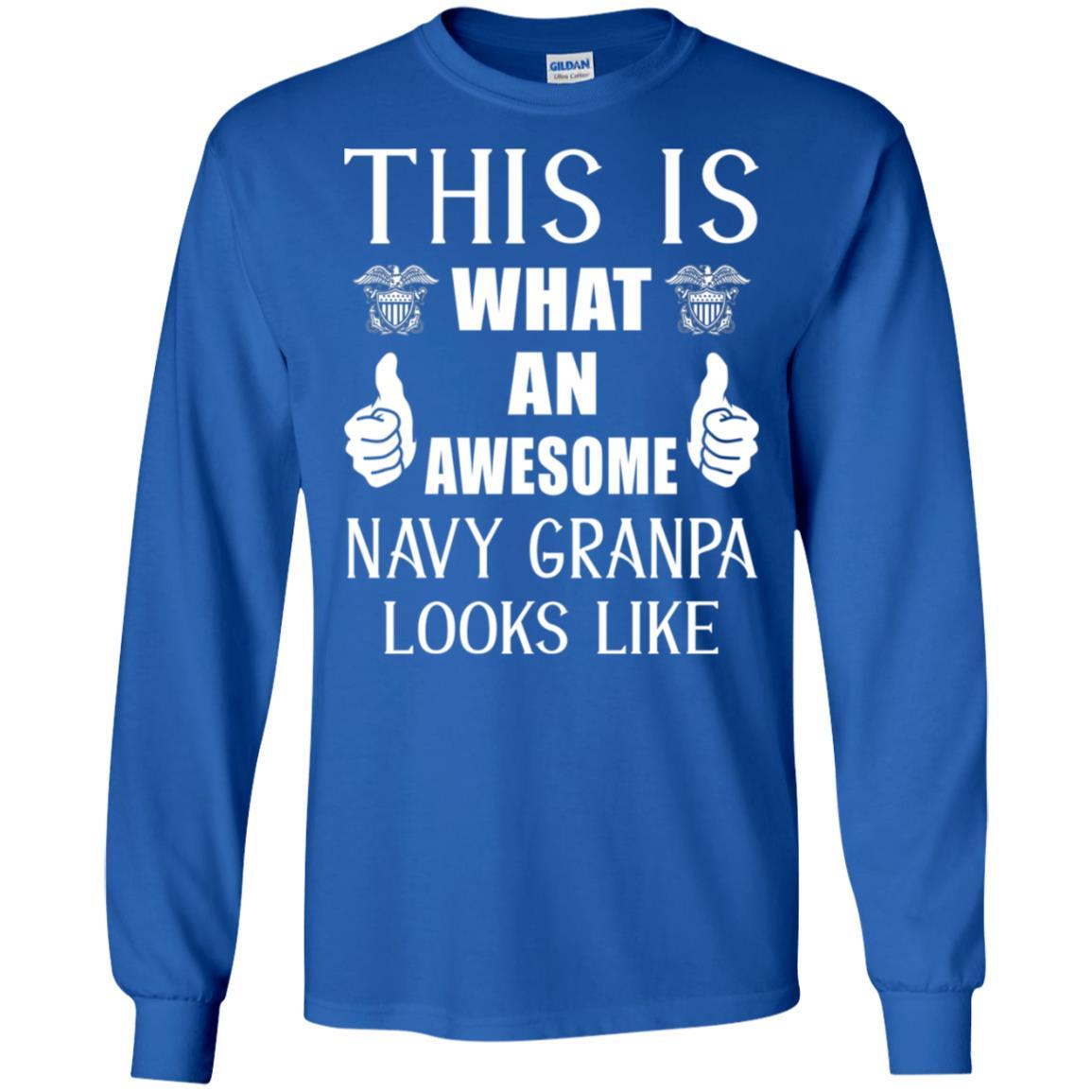This Is What An Awesome Navy Grandpa Look Like T-Shirt On Front-TShirt-Navy-Veterans Nation