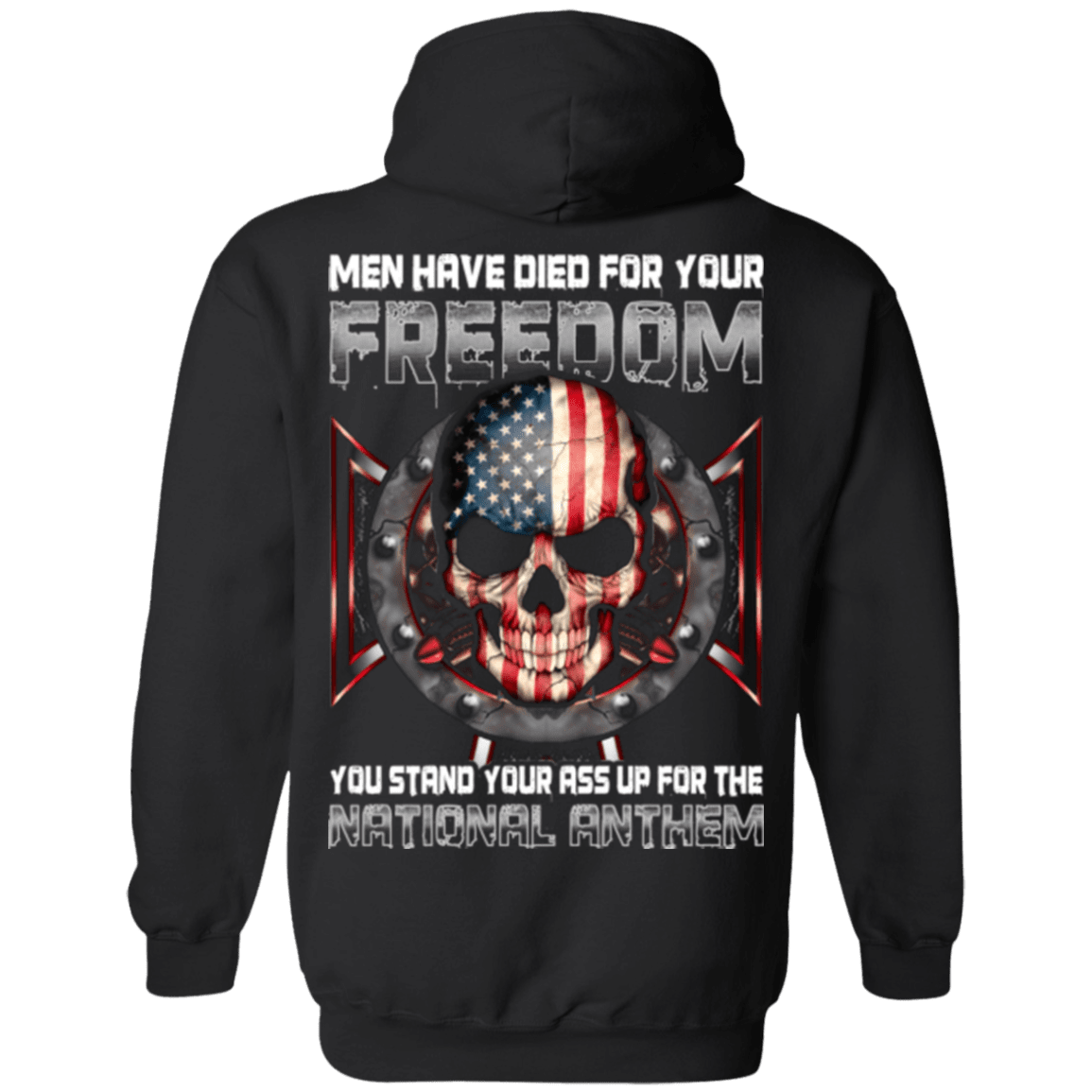 Military T-Shirt "Men Have Died For Youe Freedom Stand Up For The National Anthem"-TShirt-General-Veterans Nation