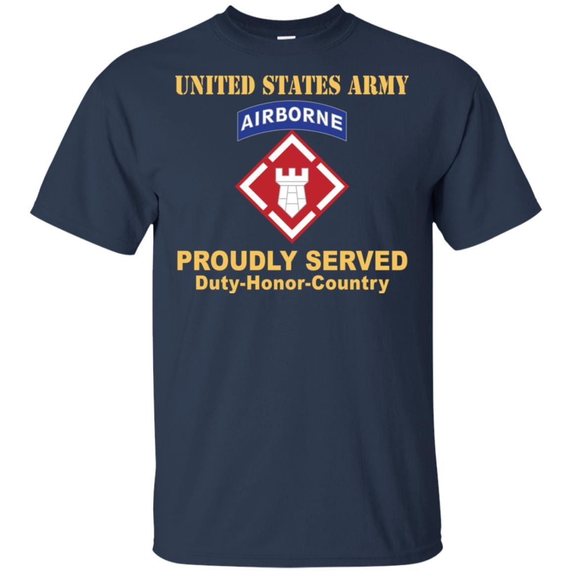 US ARMY 20TH ENGINEER BRIGADE- Proudly Served T-Shirt On Front For Men-TShirt-Army-Veterans Nation