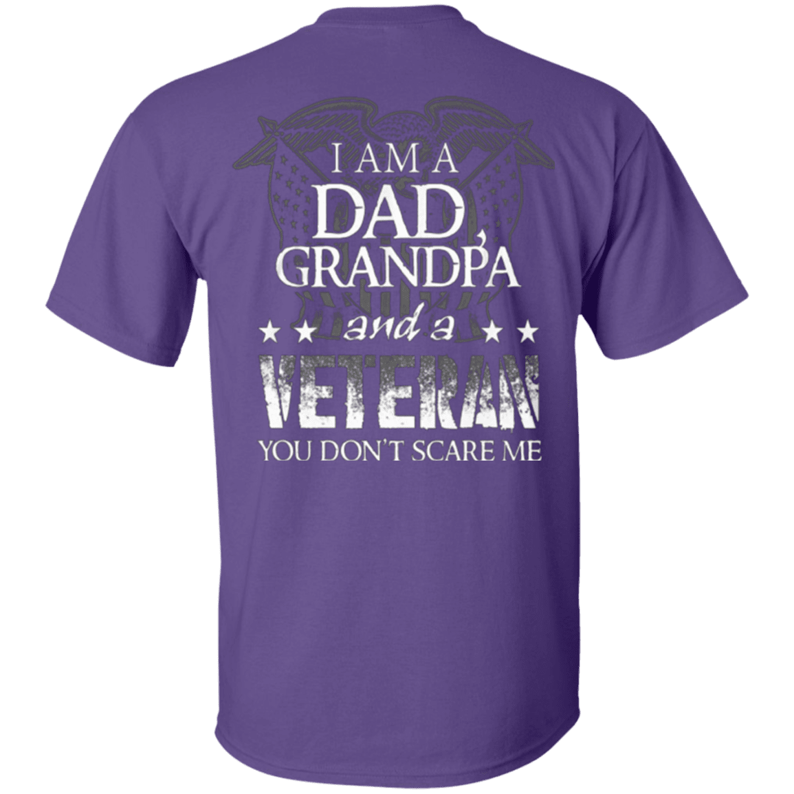 Military T-Shirt "I am Dad Grandpa And A Veteran" - Men Back-TShirt-General-Veterans Nation