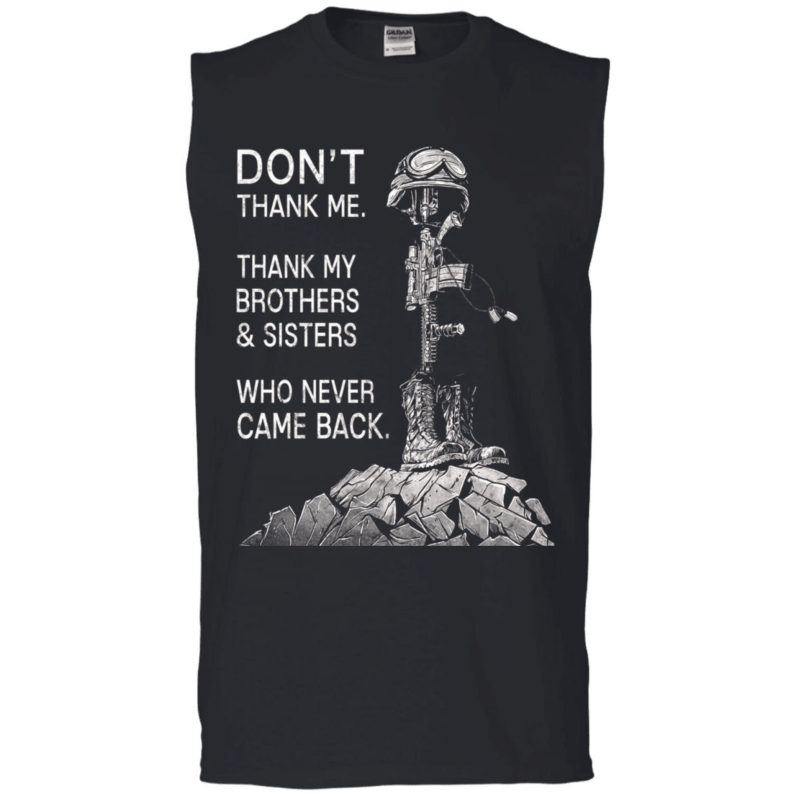 Military T-Shirt "Don't Thank Me - Thank my Brothers Sisters"-TShirt-General-Veterans Nation