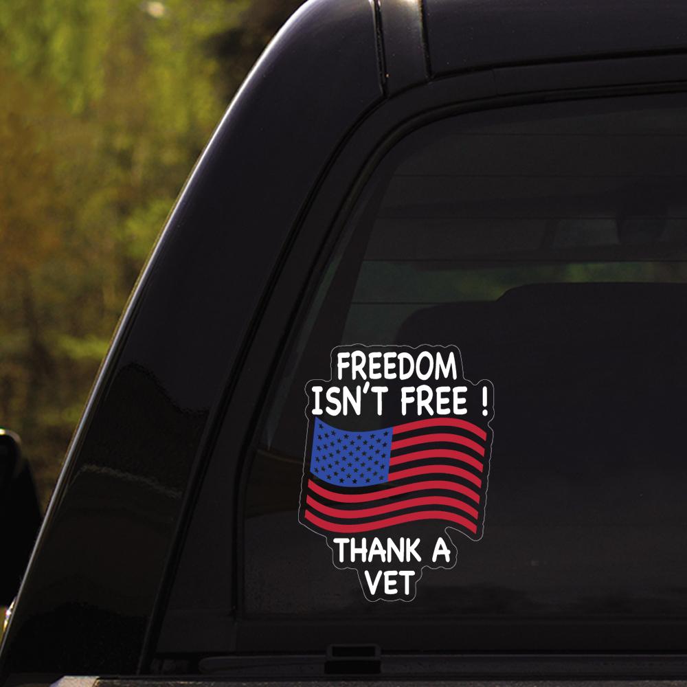 Freedom Isn't Free Soldier Decal Sticker, Custom Made In the USA