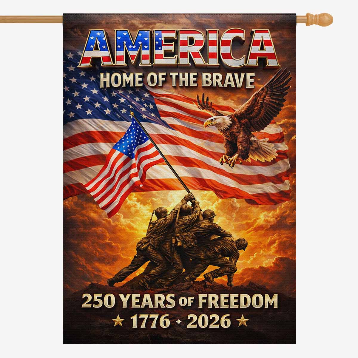 America 250 Home of the Brave House Flag – 1776–2026 Patriotic Freedom Banner