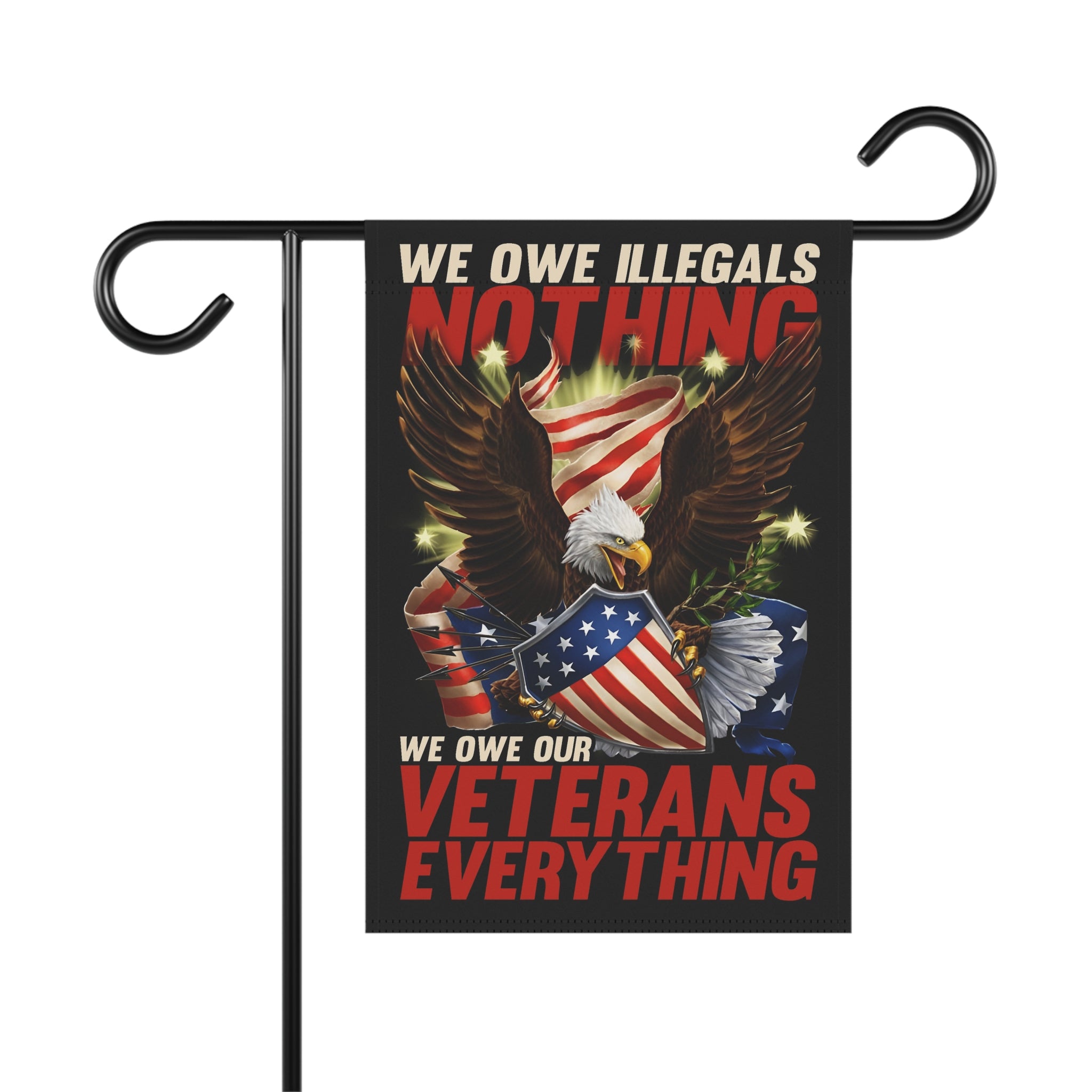 We Owe Our Veterans Everything Garden Banner - Patriotic Outdoor Decor, Celebrate Service & Sacrifice