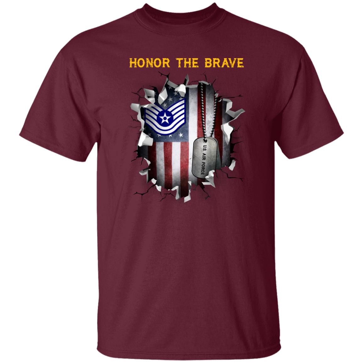 US Air Force E-6 Technical Sergeant TSgt E6 Noncommissioned Officer  - Honor The BraveAF  - Honor The Brave - Honor The Brave Front Shirt