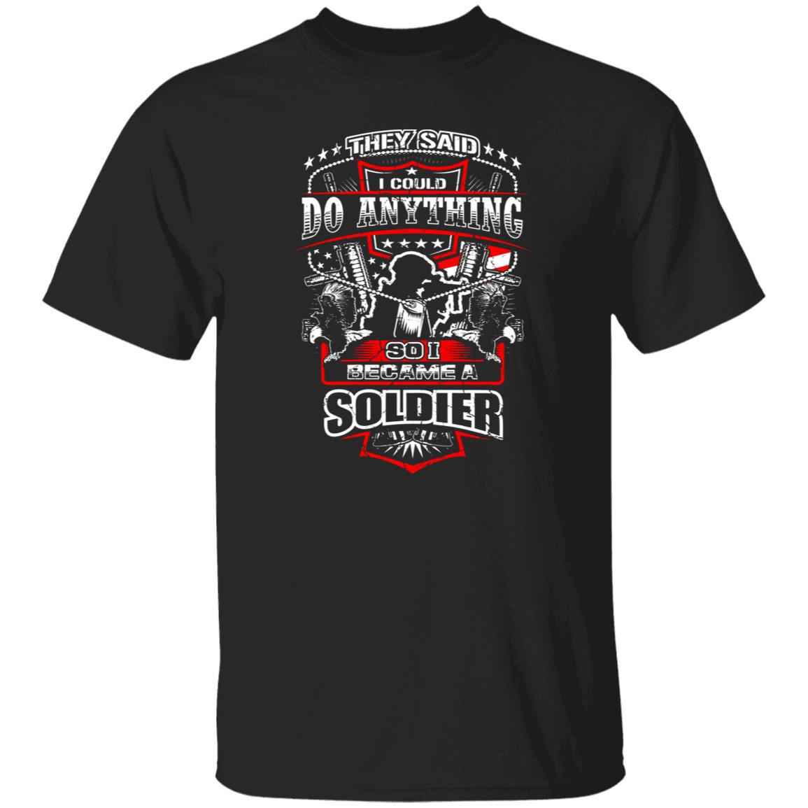 So I Became A Soldier So I Became A Soldier Shirt