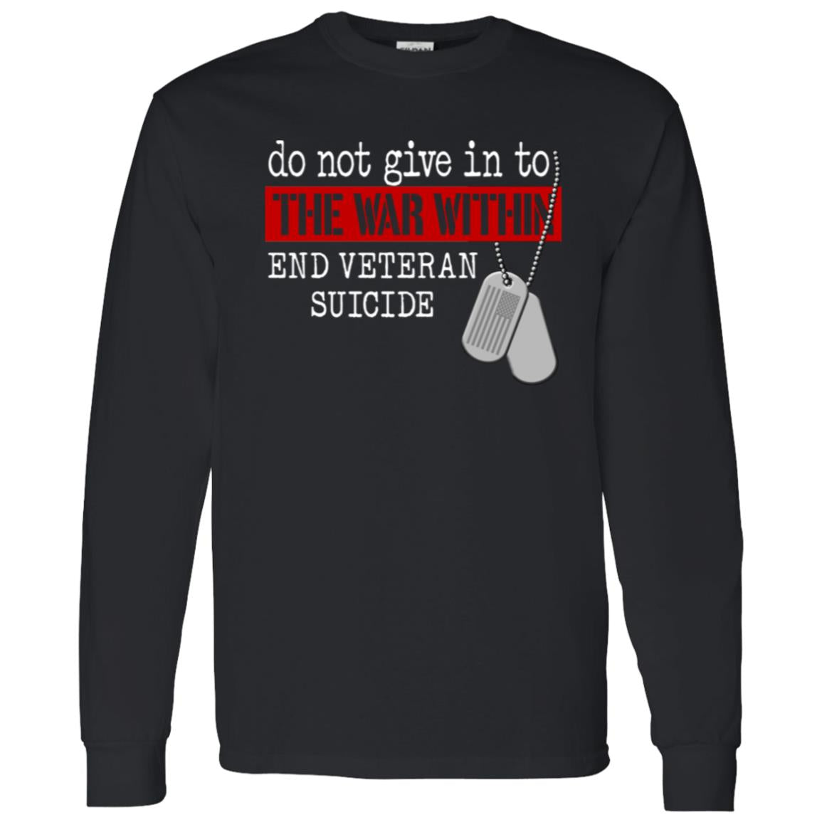 Do Not Give In To The War Within End Veteran Suicide Front Shirt