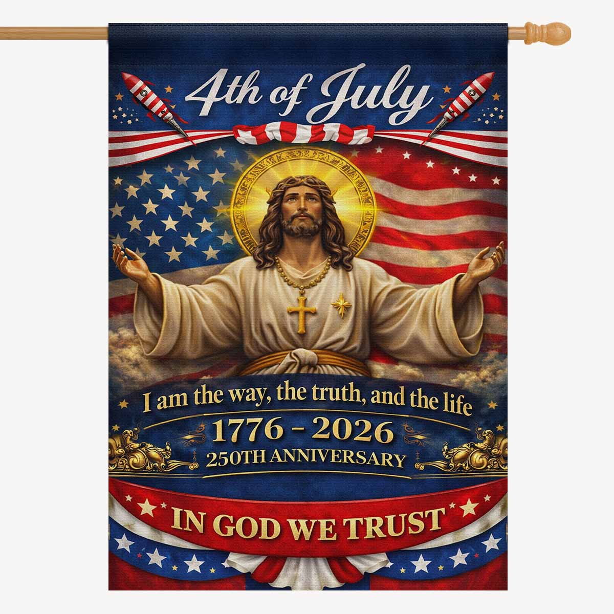 4th of July Christian House Flag Jesus In God We Trust America 250 Patriotic Banner 1776-2026