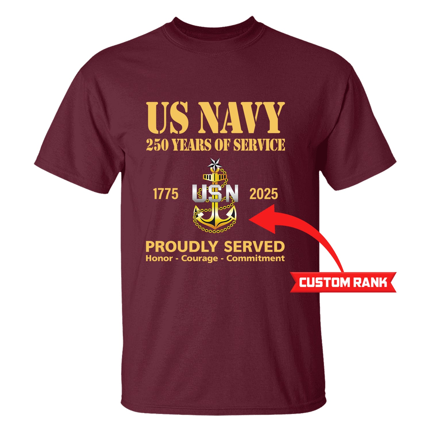 US Navy 250 Years Of Service Custom Ranks/Insignia Front T-Shirt