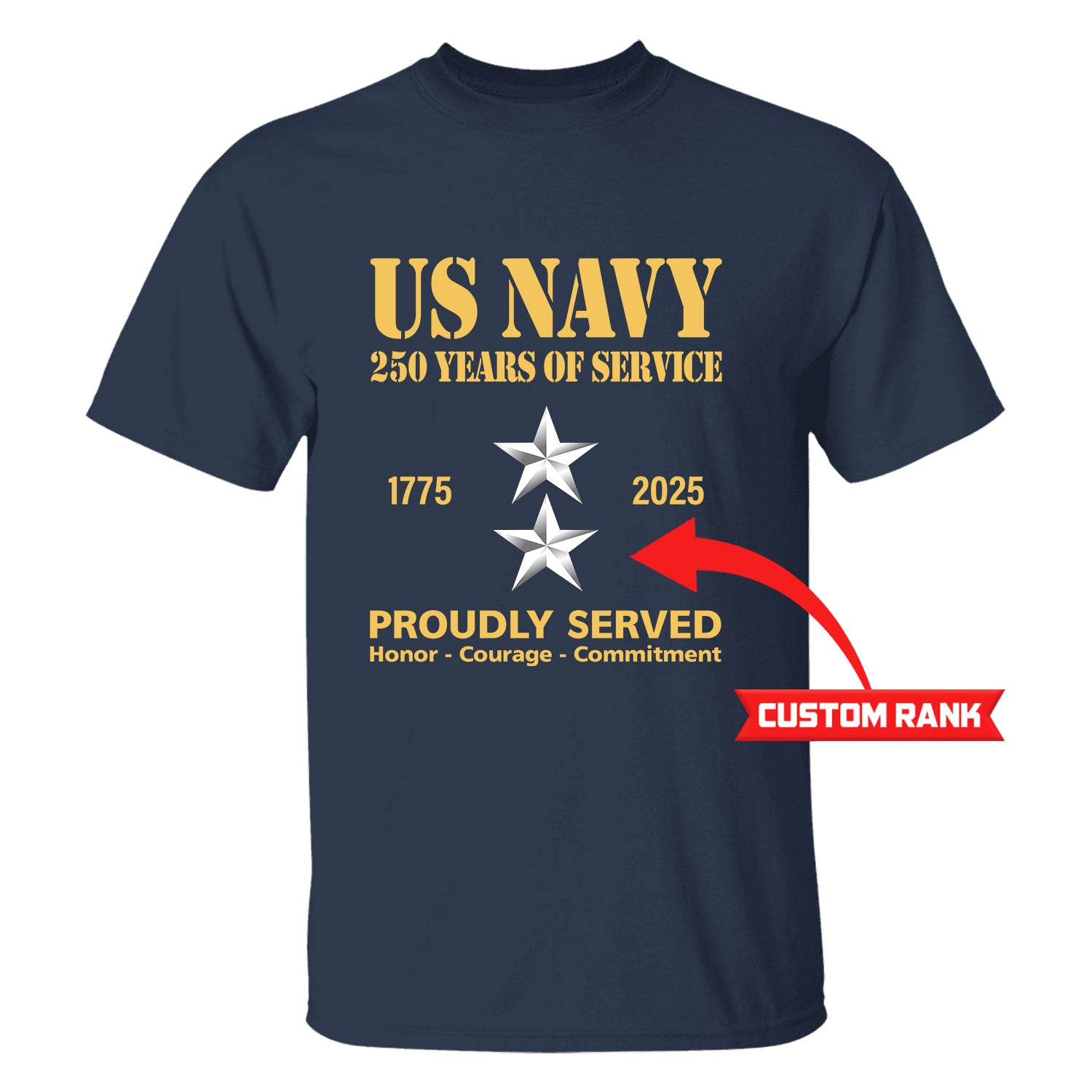 US Navy 250 Years Of Service Custom Ranks/Insignia Front T-Shirt