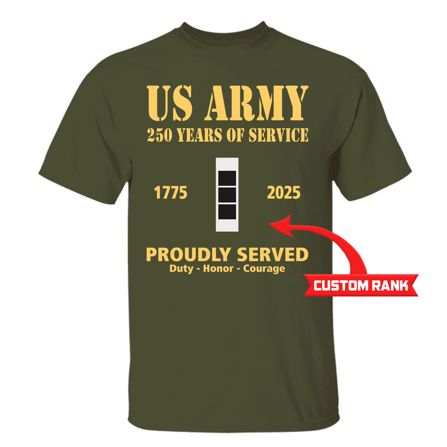 US Army 250 Years Of Service Custom Ranks/Insignia Front T-Shirt