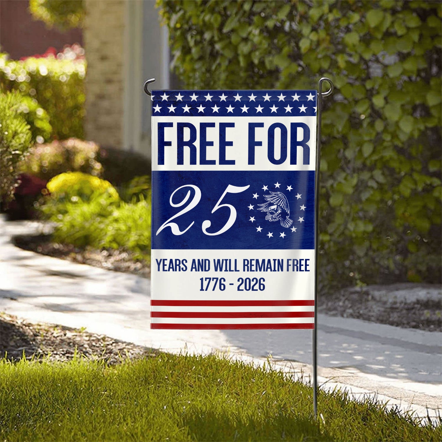 Free For 250 Years And Will Remain Free Garden Flag 12''x18'' Twin-Side Printing