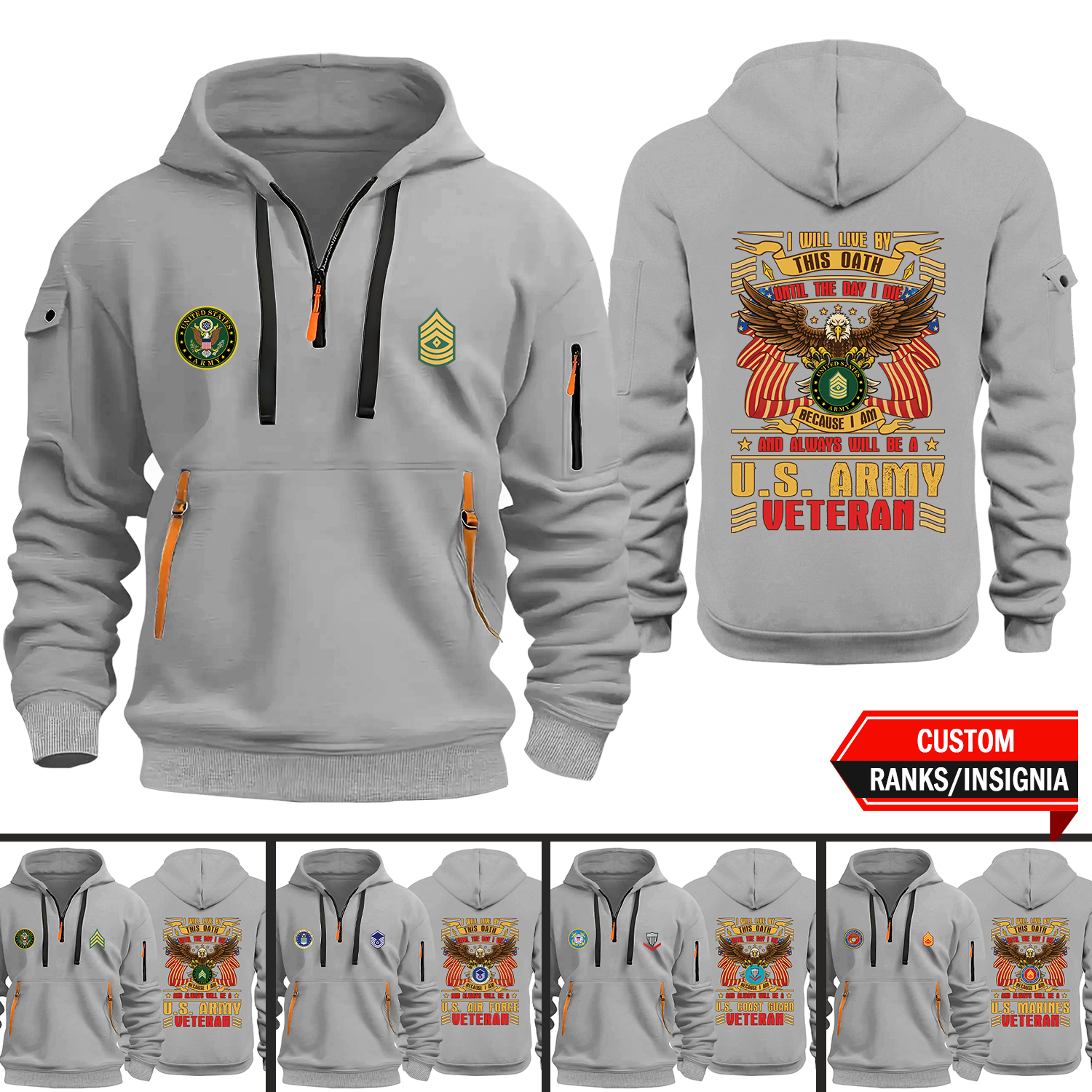 I Am And Always Will Be A Veteran Custom US Military Ranks/Insignia 2D Quarter Zip Hoodie