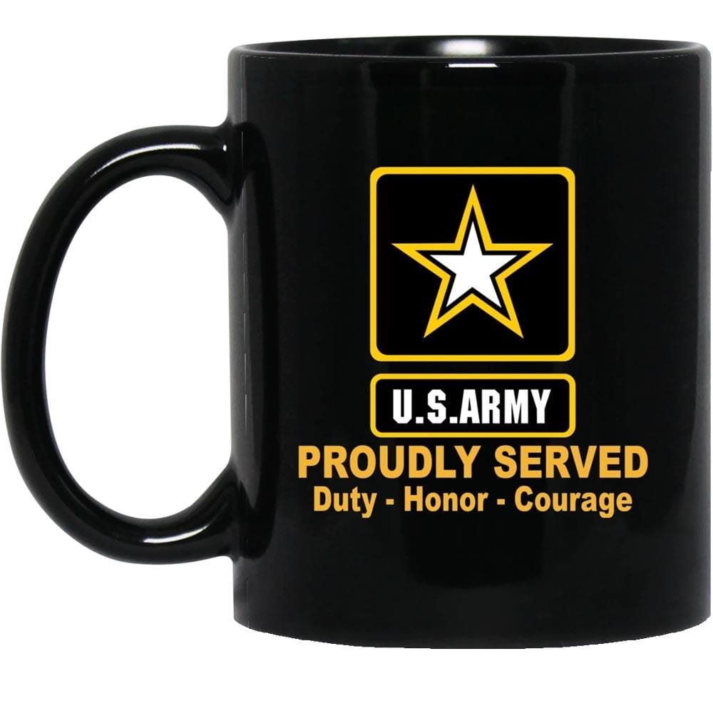 US Army Insignia Proudly Served Duty - Honor - Courage Black Coffee Mug 11oz-15oz-Mug-Army-Veterans Nation