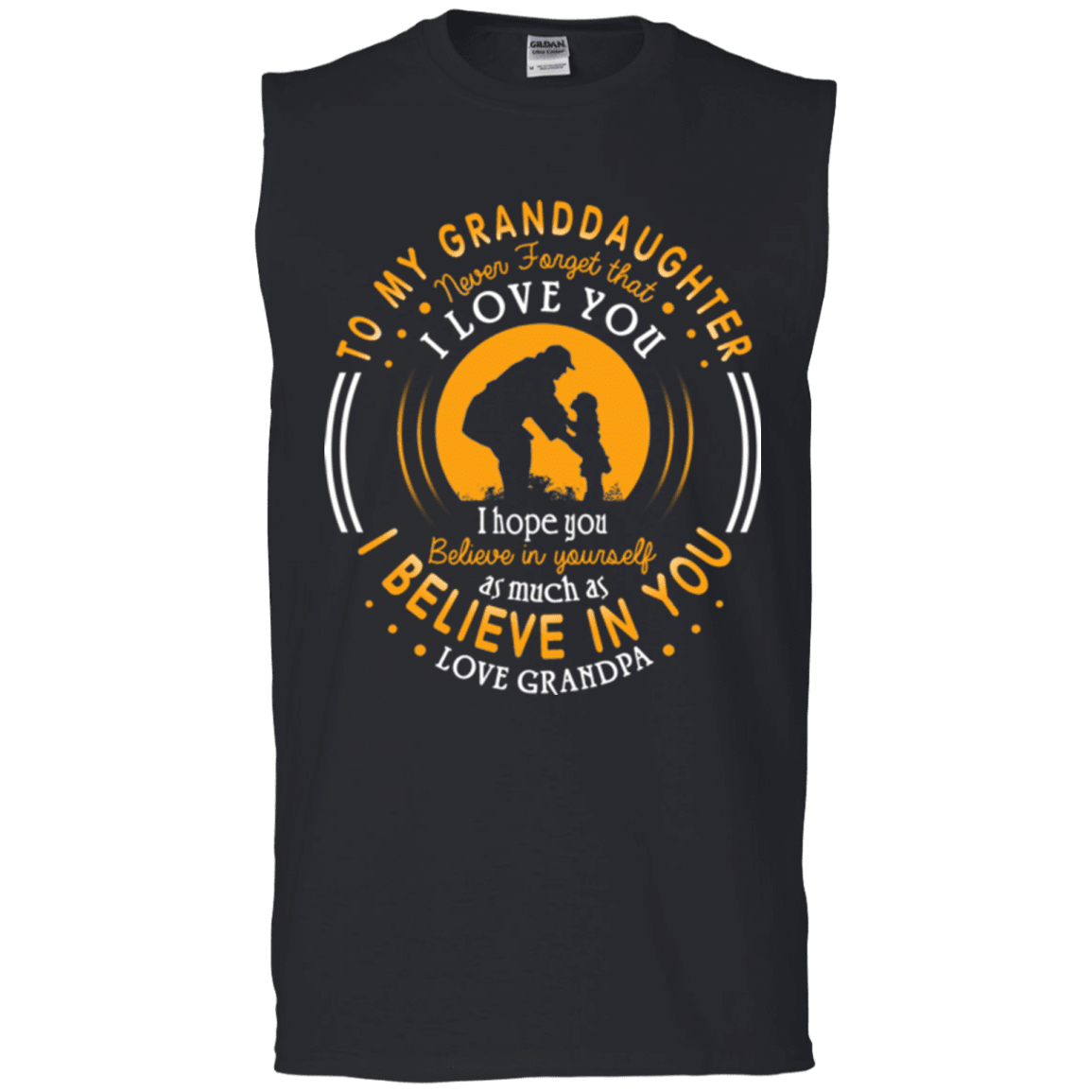 Military T-Shirt "TO MY GRANDDAUGHTER I BELIVE IN YOU"-TShirt-General-Veterans Nation