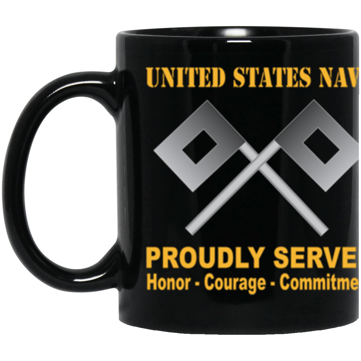 US Navy Signalman Navy SN Proudly Served Core Values 11 oz. Black Mug-Drinkware-Veterans Nation