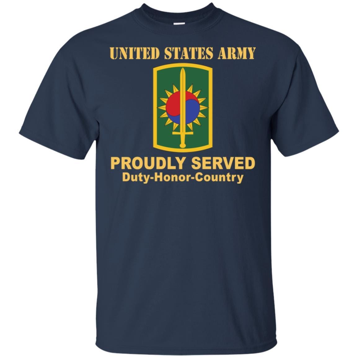 US ARMY 8TH MILITARY POLICE BRIGADE- Proudly Served T-Shirt On Front For Men-TShirt-Army-Veterans Nation