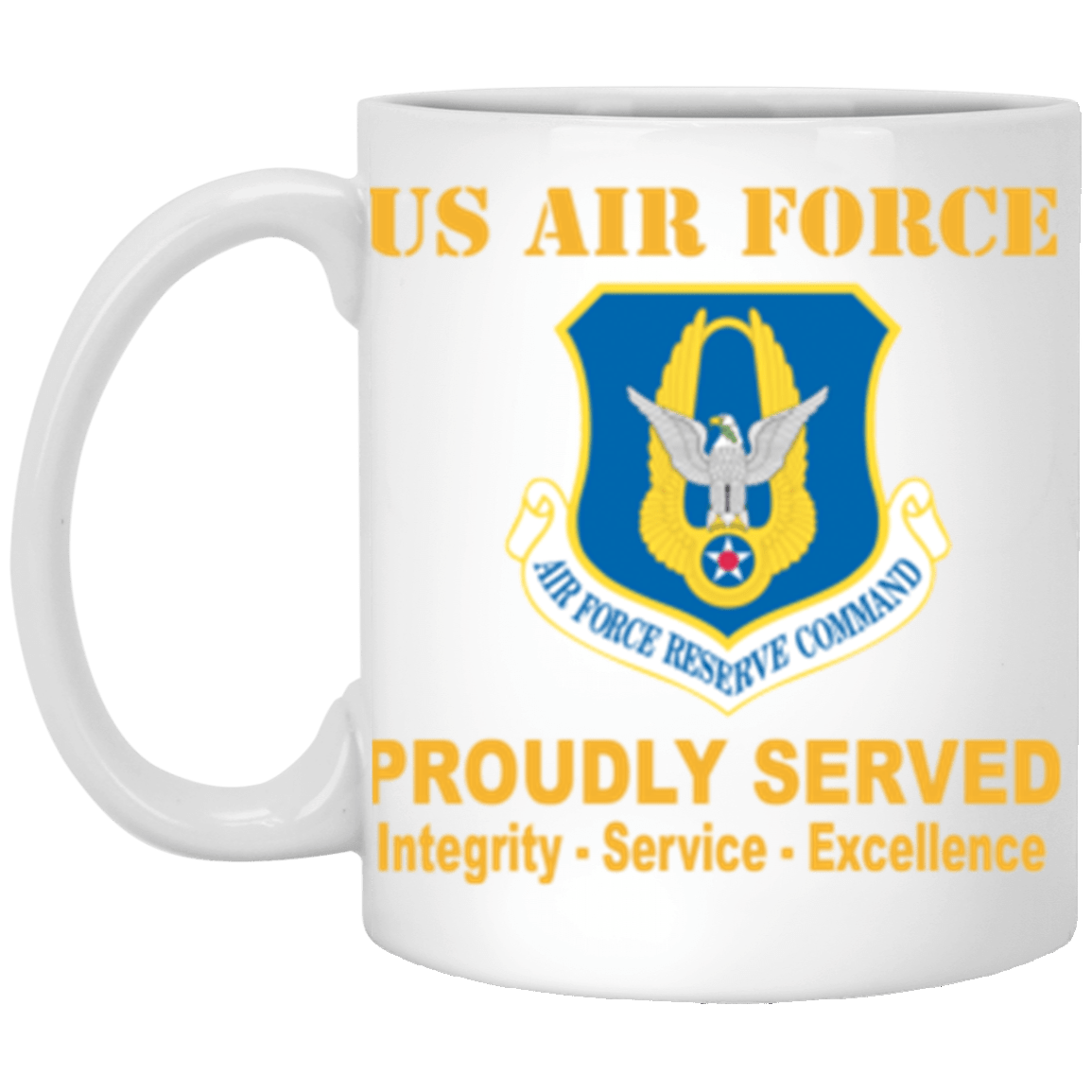 US Air Force Reserve Command Proudly Served Core Values 11 oz. White Mug-Drinkware-Veterans Nation