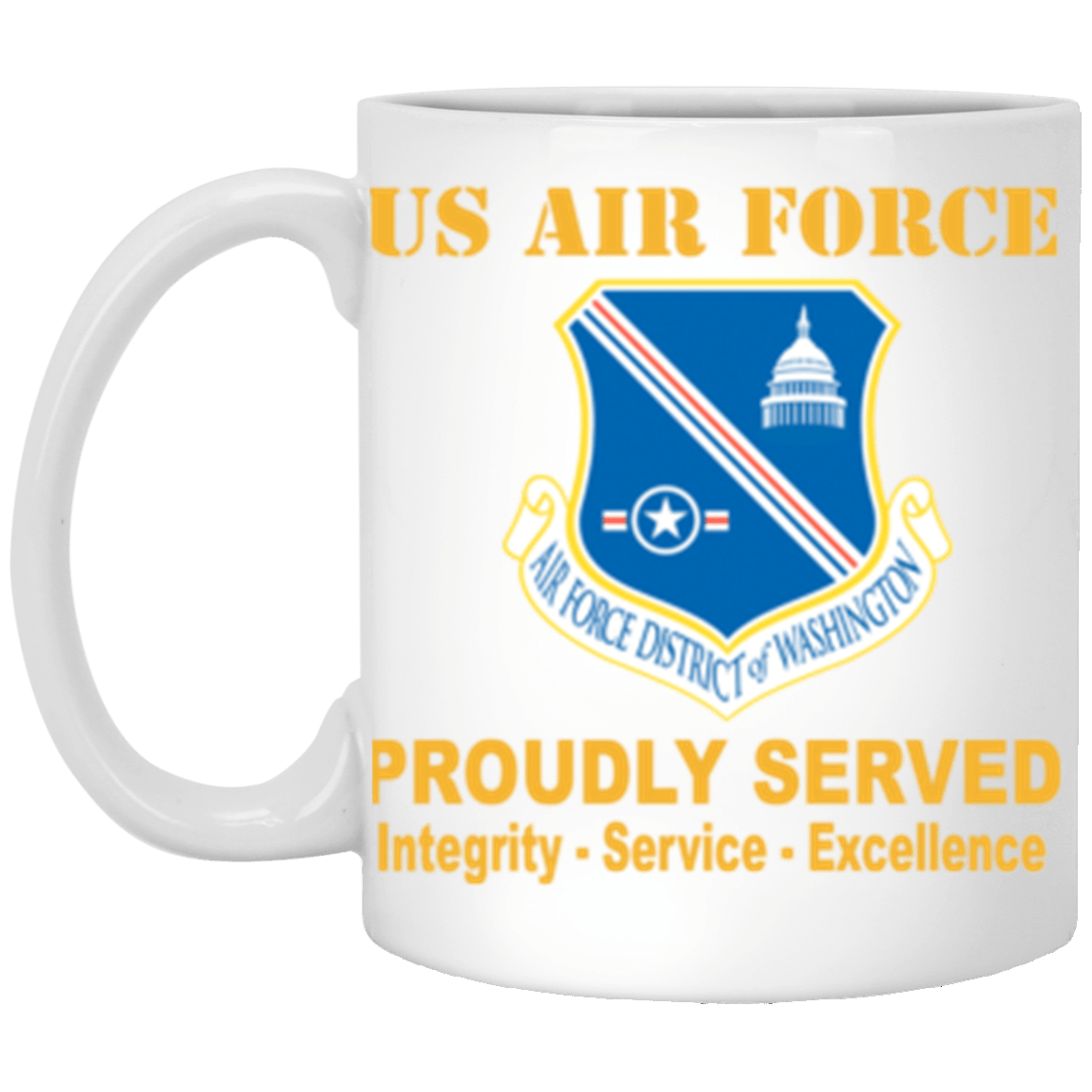 US Air Force District of Washington Proudly Served Core Values 11 oz. White Mug-Drinkware-Veterans Nation