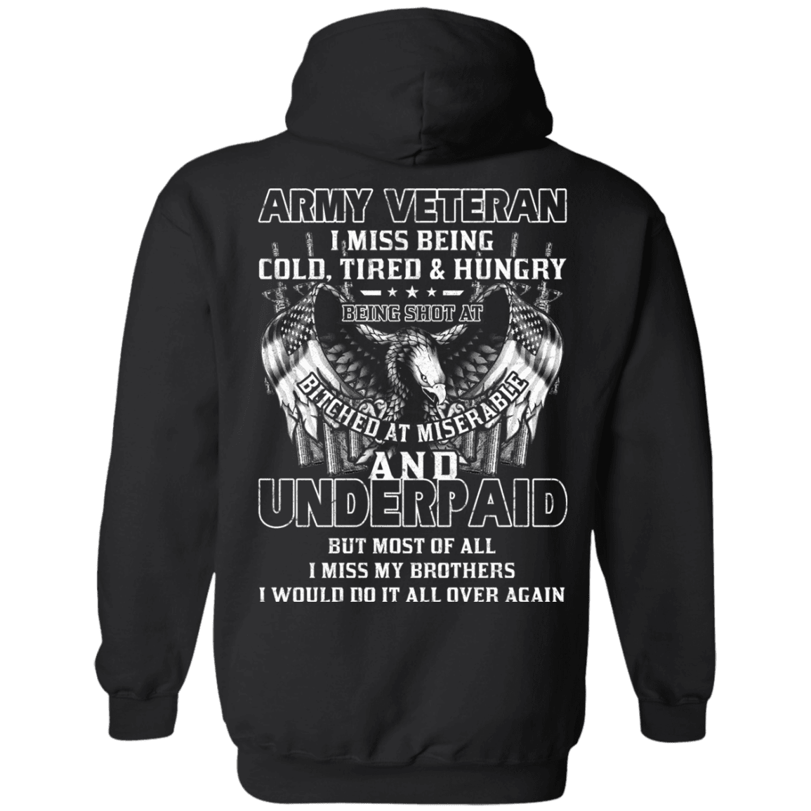 Army Veteran Underpaid Miss My Brothers Men Back T Shirts-TShirt-Army-Veterans Nation