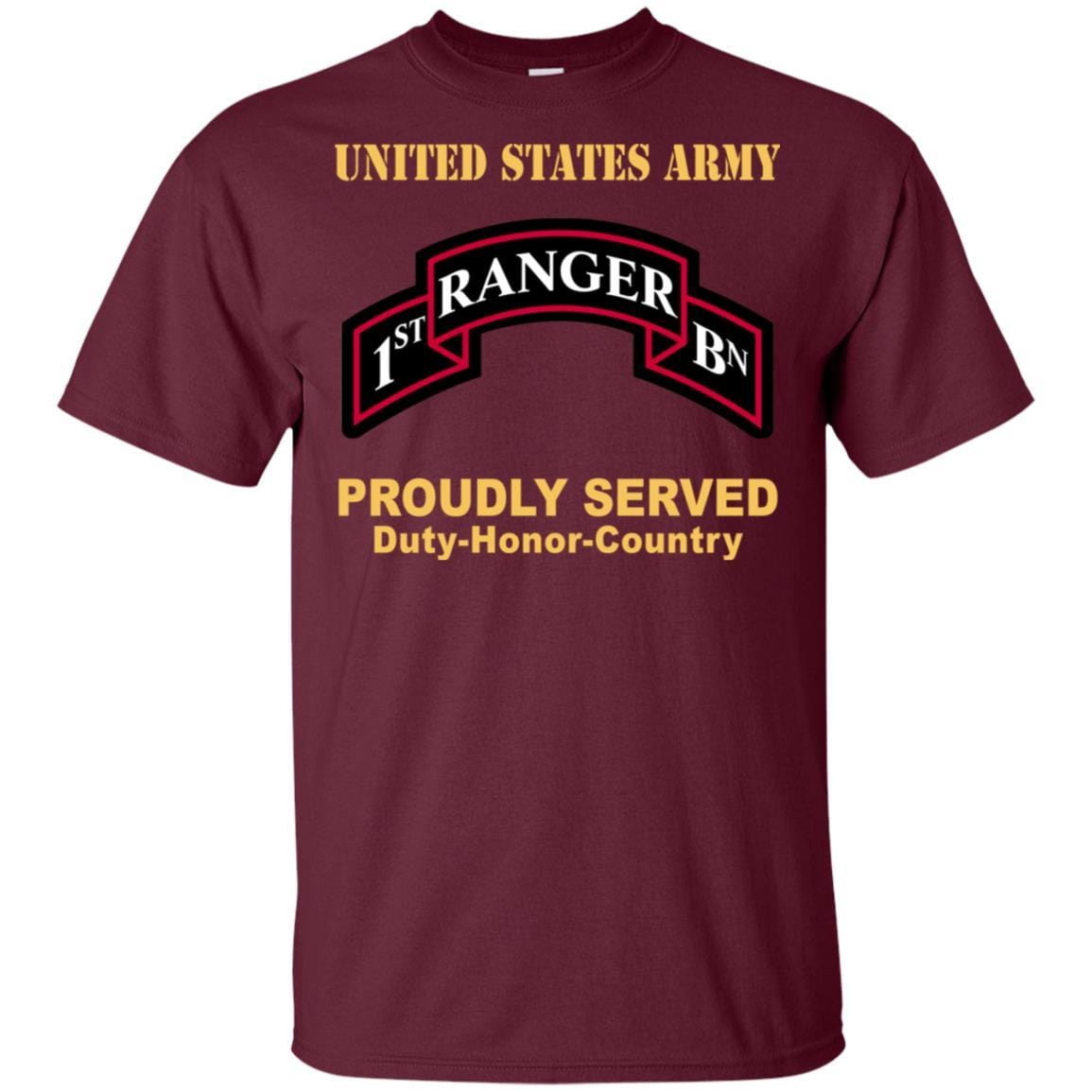 US ARMY 75 RANGER REGIMENT 1ST BATTALION - Proudly Served T-Shirt On Front For Men-TShirt-Army-Veterans Nation