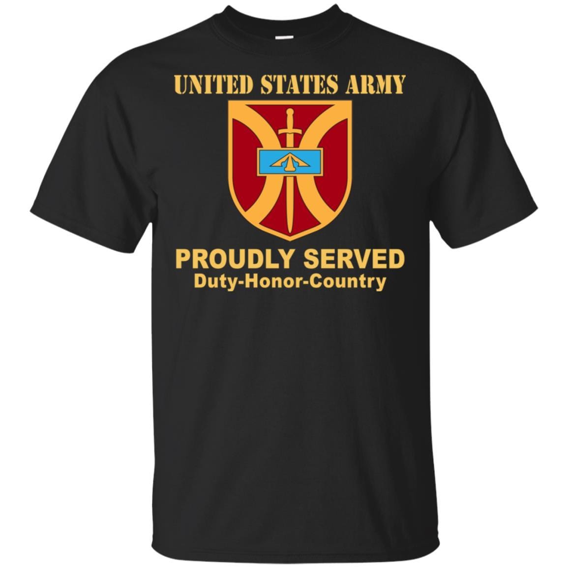 US ARMY 916 SUPPORT BRIGADE- Proudly Served T-Shirt On Front For Men-TShirt-Army-Veterans Nation