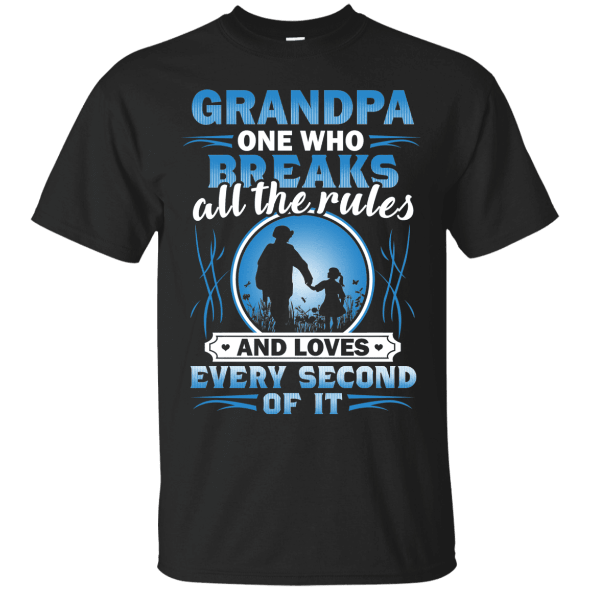 Military T-Shirt "GRANDPA ONE WHO BREAKS ALL THE RULES"-TShirt-General-Veterans Nation