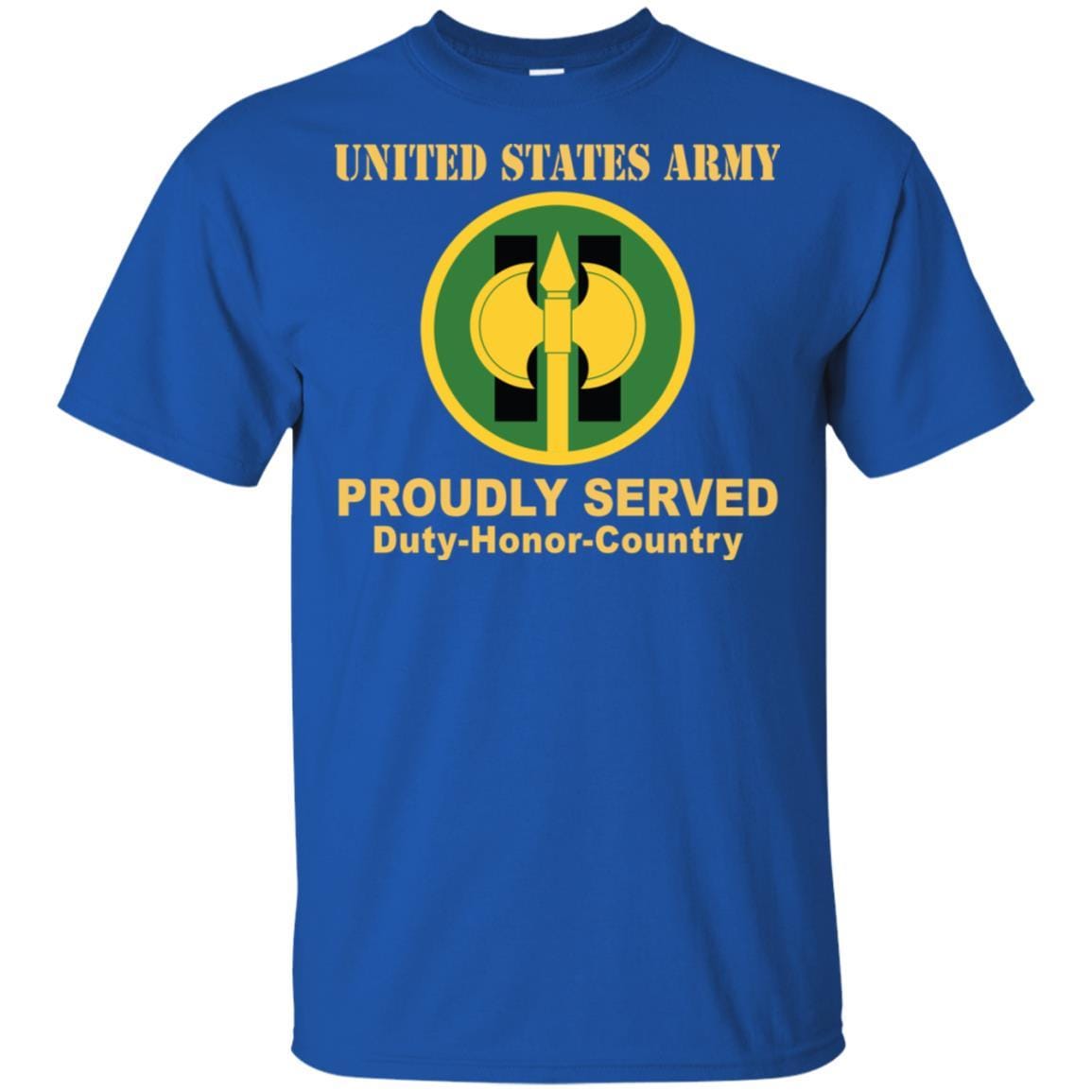 US ARMY 11TH MILITARY POLICE BRIGADE- Proudly Served T-Shirt On Front For Men-TShirt-Army-Veterans Nation