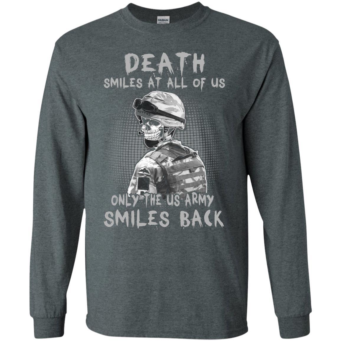 Death Smiles At All Of Us - Only The US Army Smiles Back Men T Shirt On Front-TShirt-Army-Veterans Nation