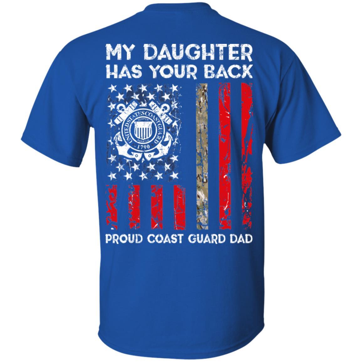 My Daughter Has Your Back - Proud Coast Guard Dad Men T Shirt On Back-TShirt-USCG-Veterans Nation