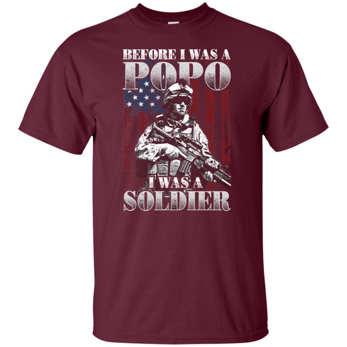 Military T-Shirt "BEFORE I WAS A POPO I WAS A SOLDIER On" Front-TShirt-General-Veterans Nation