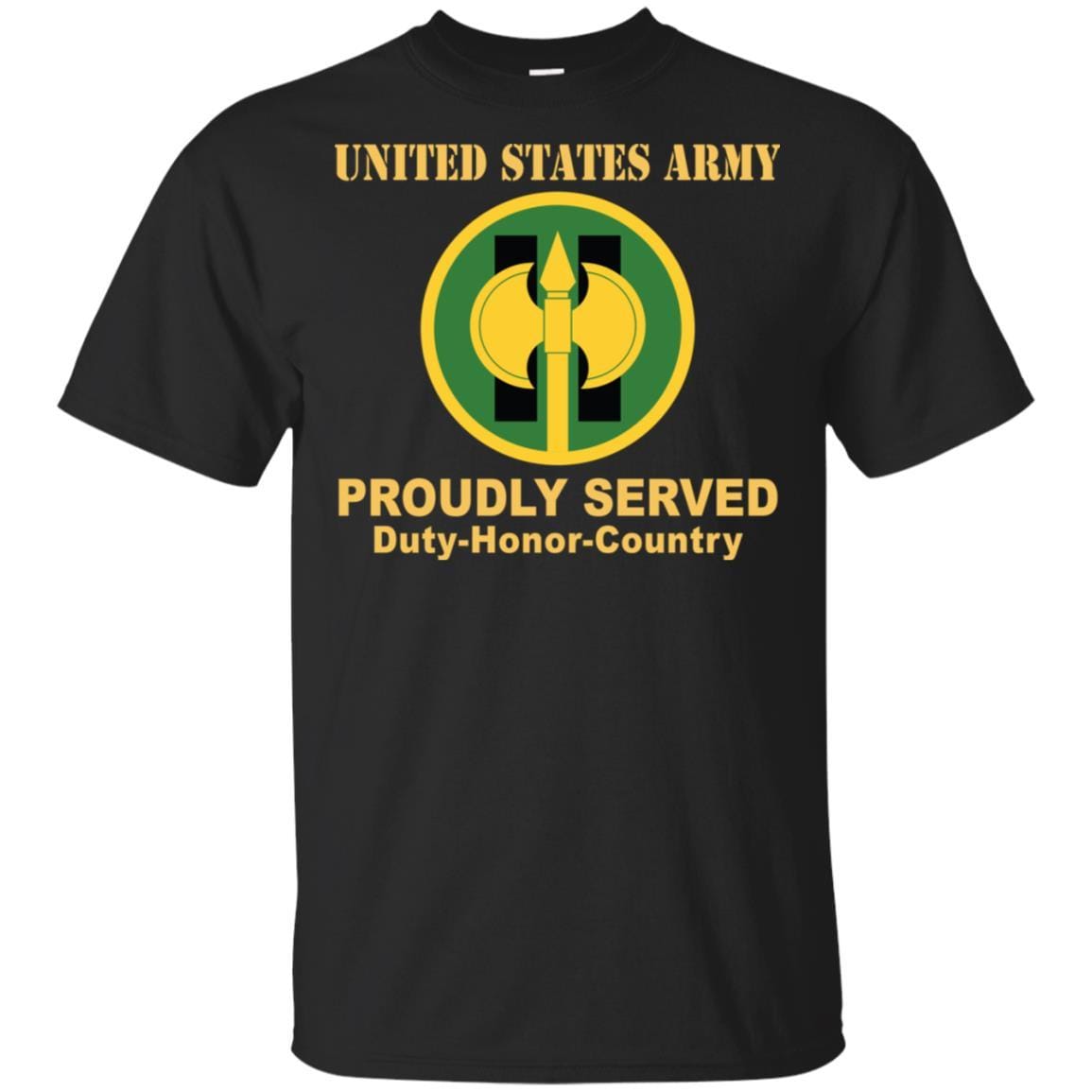 US ARMY 11TH MILITARY POLICE BRIGADE- Proudly Served T-Shirt On Front For Men-TShirt-Army-Veterans Nation