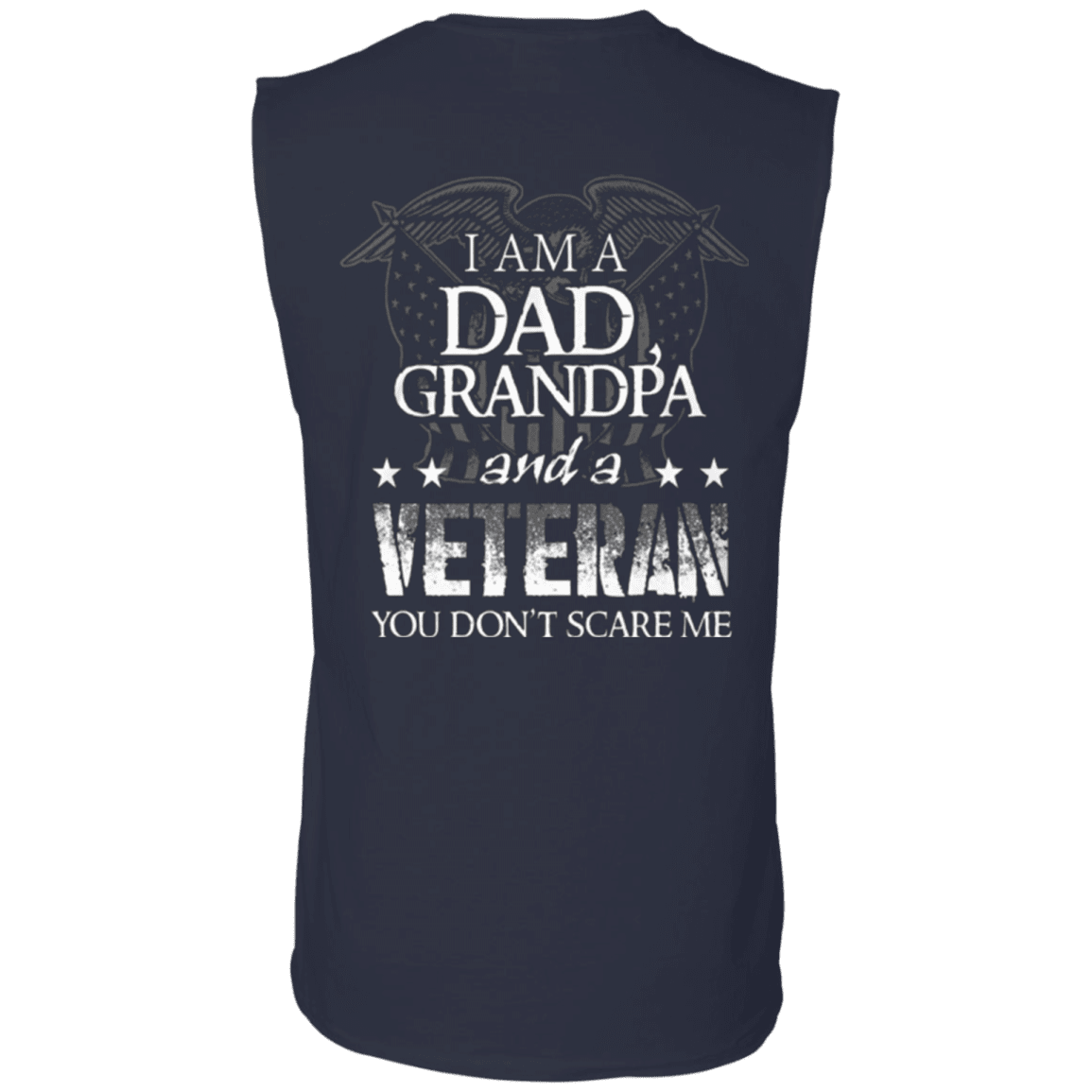 Tank Top "I am Dad Grandpa And A Veteran"-TShirt-General-Veterans Nation