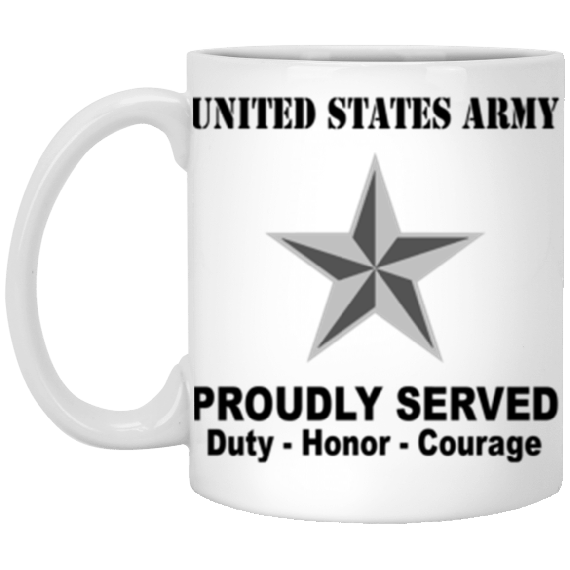 US Army O-7 Brigadier General O7 BG General Officer Ranks Proudly Served Core Values 11 oz. White Mug-Drinkware-Veterans Nation