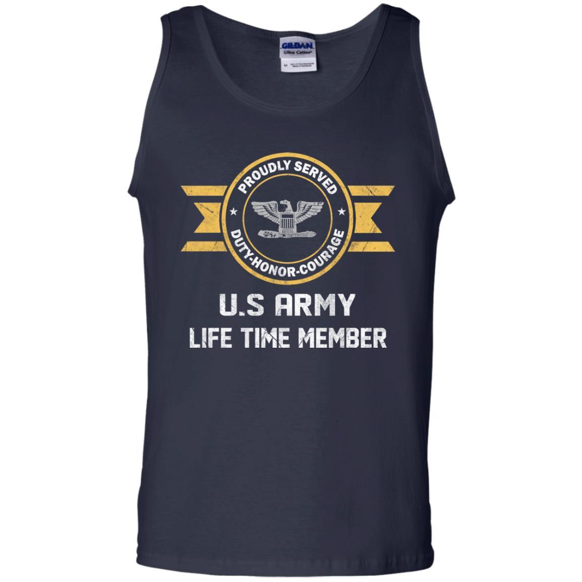 Life Time Member - US Army O-6 Colonel O6 COL Field Officer Ranks Men T Shirt On Front-TShirt-Army-Veterans Nation