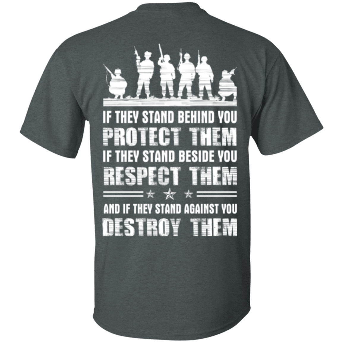 Military T-Shirt "Protect Them - Respect Them - Destroy Them Veteran"-TShirt-General-Veterans Nation