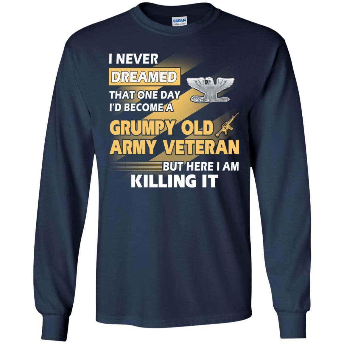 US Army T-Shirt "Grumpy Old Veteran" O-6 Colonel(COL) On Front-TShirt-Army-Veterans Nation